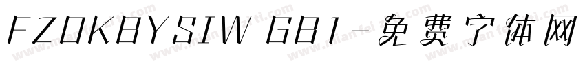 FZOKBYSIW GB1字体转换